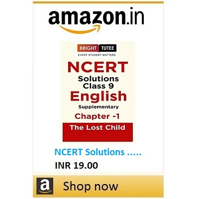 The Lost Child NCERT Solutions from Amazon